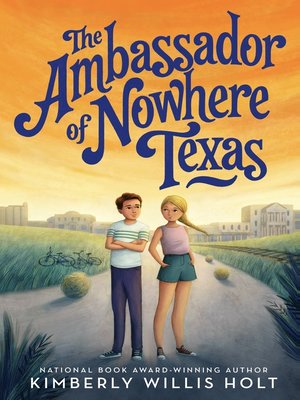 cover image of The Ambassador of Nowhere Texas
